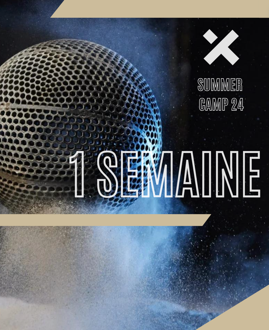 X SUMMER CAMP 24 - 1 SEMAINE